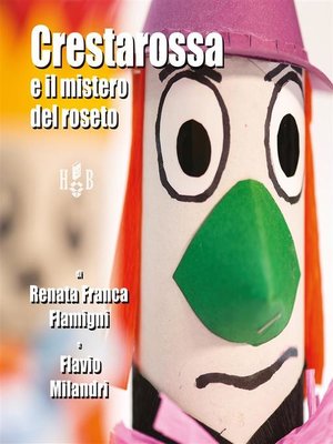 cover image of Cresta Rossa e il mistero del roseto